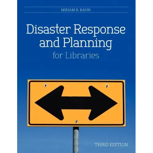 Disaster Response and Planning for Libraries