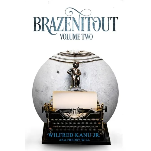 Brazenitout: Volume 2