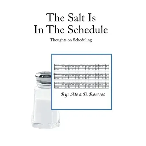The Salt Is in the Schedule: Thoughts on Scheduling