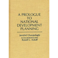 A Prologue to National Development Planning
