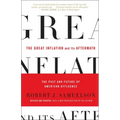 The Great Inflation and Its Aftermath: The Past and Future of American Affluence
