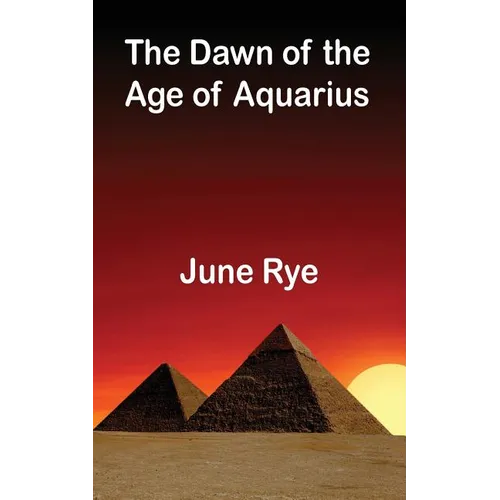 The Dawn of the Age of Aquarius