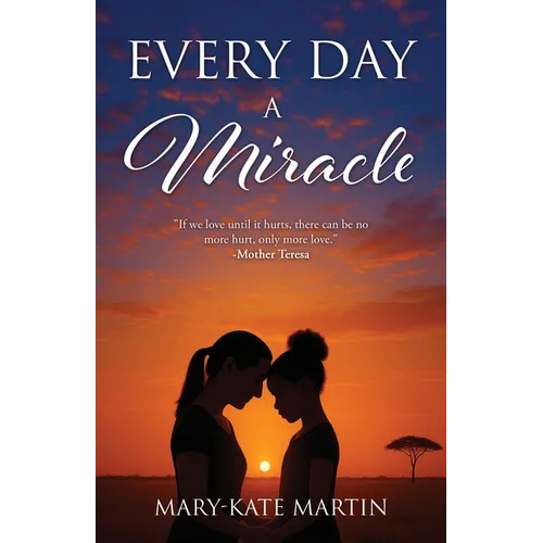 Every Day a Miracle