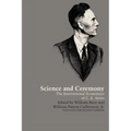 Science and Ceremony: The Institutional Economics of C. E. Ayres