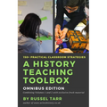 A History Teaching Toolbox: Practical classroom strategies