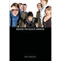 Arcade Fire: Behind the Black Mirror