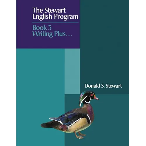 The Stewart English Program: Book 3 Writing Plus . . .