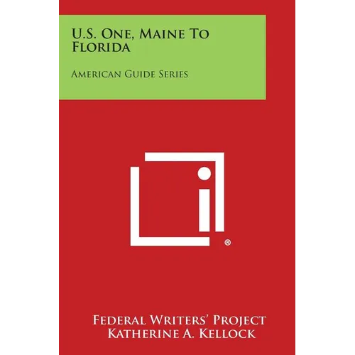U.S. One, Maine to Florida: American Guide Series
