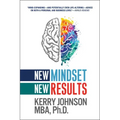 New Mindset, New Results