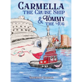 Carmella the Cruise Ship & Tommy the Tug