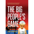 The Big People's Game