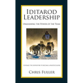 Iditarod Leadership: Unleashing the Power of the Team