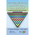 The Organizational Master Plan Handbook: A Catalyst for Performance Planning and Results