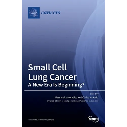 Small Cell Lung Cancer: A New Era Is Beginning?