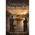 I Want to Go Where They Went: Stories from My Life as a Small Animal Vet