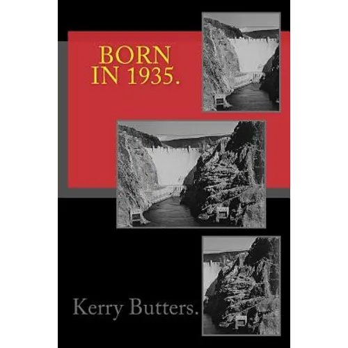 Born in 1935. Birthday Nostalgia.