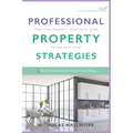 Professional Property Strategies: Take your property investment game to the next level