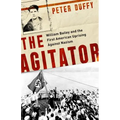 Agitator: William Bailey and the First American Uprising Against Nazism