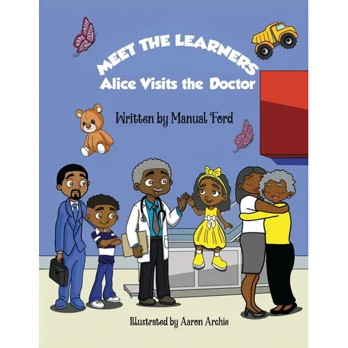 Meet the Learners: Alice Visits the Doctor