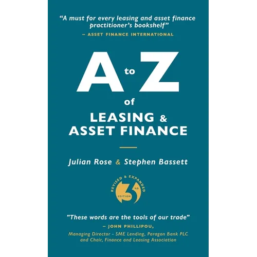 A to Z of Leasing and Asset Finance 3rd edition