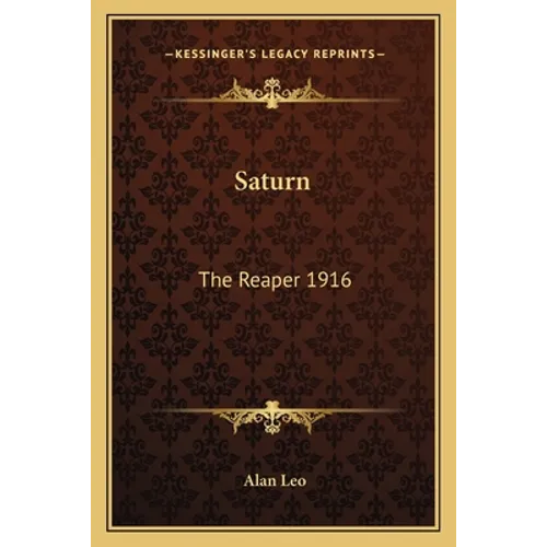 Saturn: The Reaper 1916