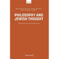Philosophy and Jewish Thought: Theoretical Intersections