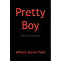 Pretty Boy: An Autobiography