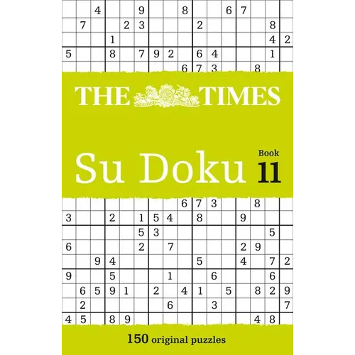 The Times Su Doku Book 11: 150 challenging puzzles from The Times