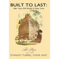 Built to Last: 100+ Year-Old Hotels in New York