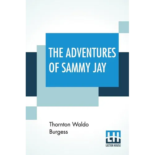 The Adventures Of Sammy Jay