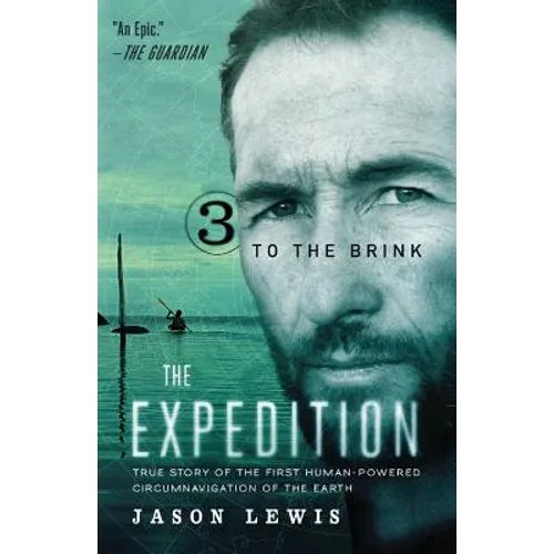To the Brink (the Expedition Trilogy, Book 3)