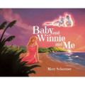 Baby and Winnie and Me
