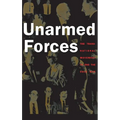 Unarmed Forces