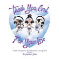 Thank You God For Your Love