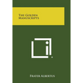 The Golden Manuscripts