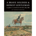 A Brave Soldier and Honest Gentleman: Lt. James E. H. Foster in the West, 1873-1881