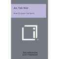 All the Way: How to Enjoy the Races