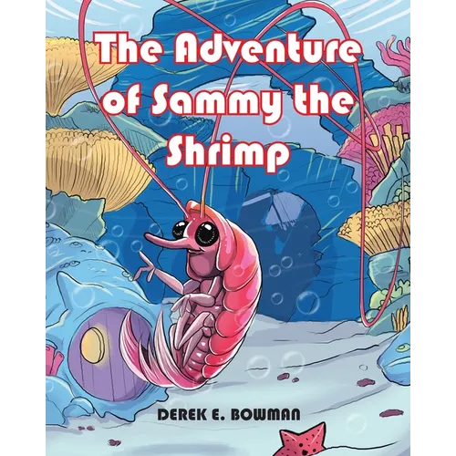 The Adventure of Sammy the Shrimp