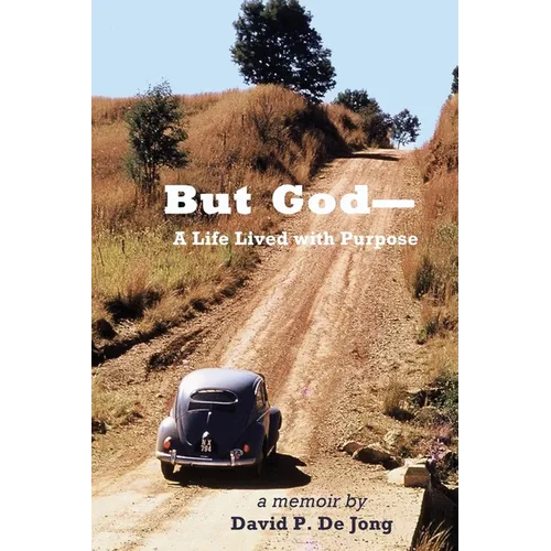 BUT GOD-A Life Lived with Purpose
