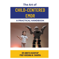 The Art of Child-Centered EMDR: A Practical Handbook