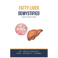 Fatty Liver Demystified: Doctor's Secret Guide