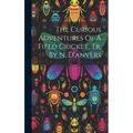 The Curious Adventures Of A Field Cricket, Tr. By N. D'anvers
