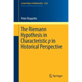 The Riemann Hypothesis in Characteristic P in Historical Perspective