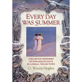 Every Day Was Summer
