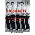 Hushabye: The Mystics, the Music, and the Mob