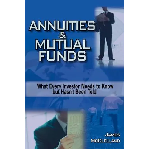 ANNUITIES and MUTUAL FUNDS