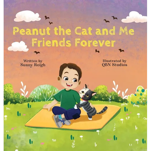 Peanut the Cat and Me, Friends Forever