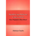 Health Care Delivery Under Conflict: How