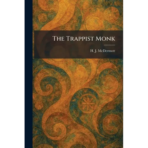 The Trappist Monk
