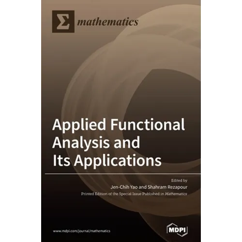 Applied Functional Analysis and Its Applications